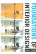 Foundations of Interior Design Издательство: Fairchild Publications, Inc , 2005 г Твердый переплет, 520 стр ISBN 1563672863, 978-1563672866 Язык: Английский инфо 13817d.